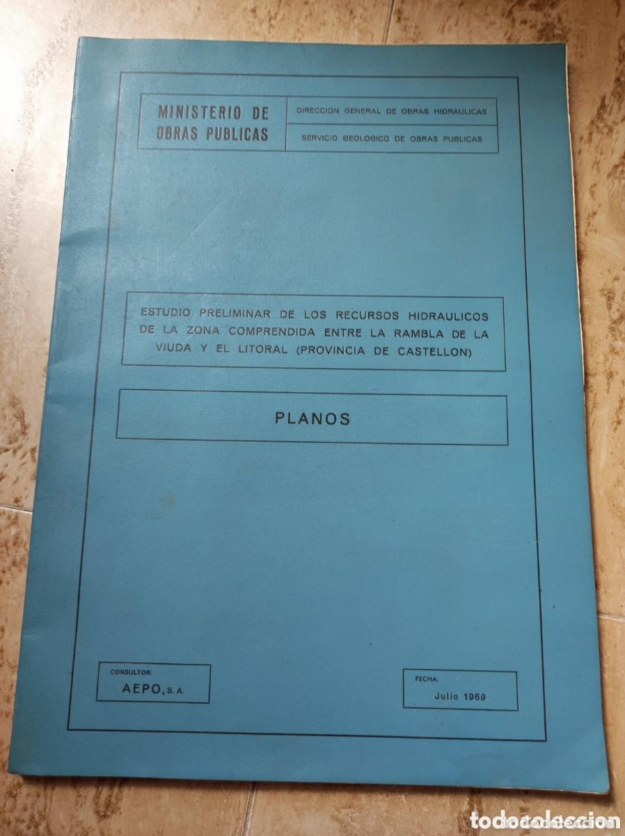 Mappe contemporanee: Estudio recursos hidraulicos Rambla de la Viuda y litoral de Castellon planos mapas 1969