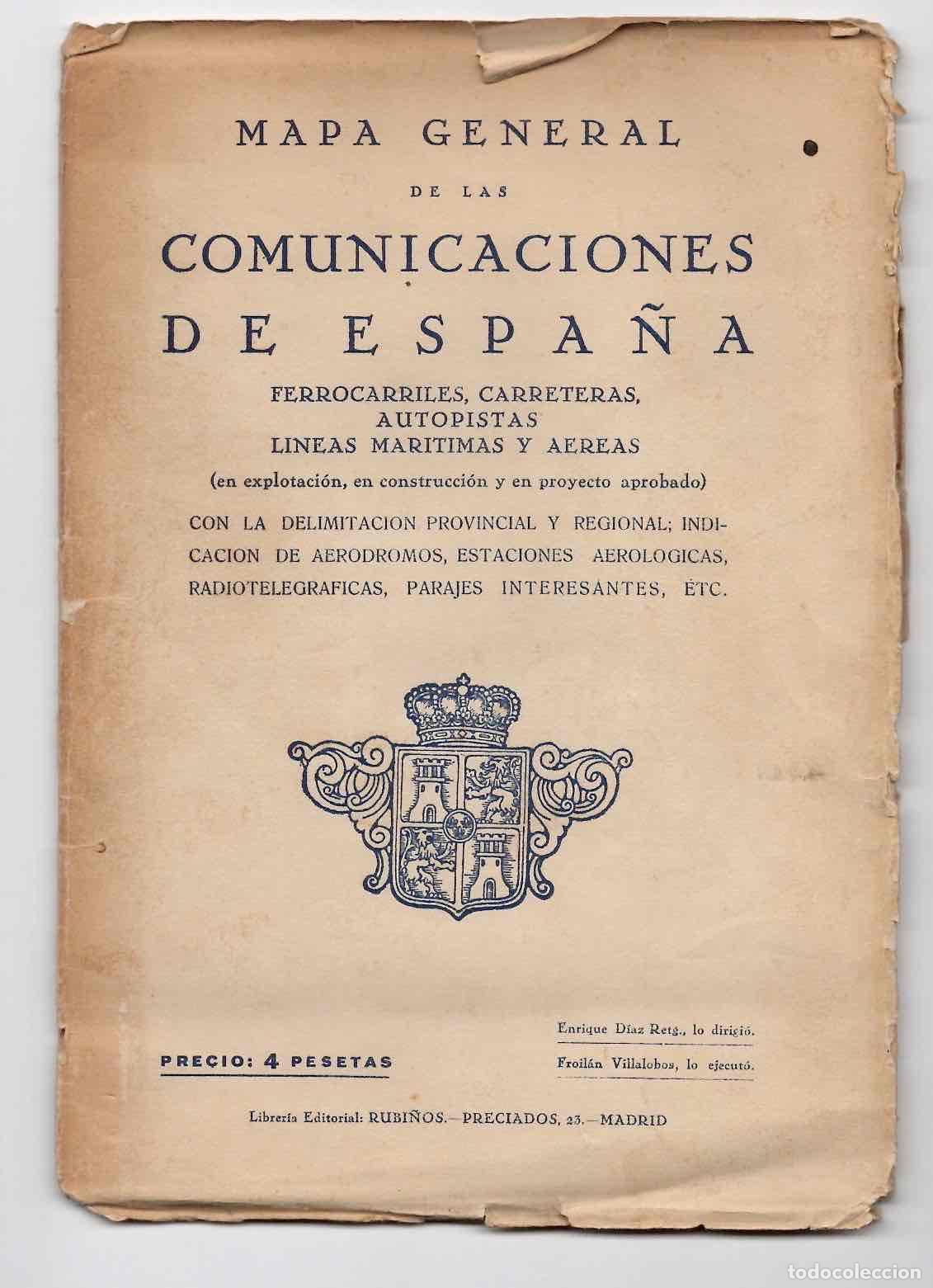 Mapas contempor&aacute;neos: MAPA GENERAL DE LAS COMUNICACIONES DE ESPA&Ntilde;A FERROCARRILES, CARRETERAS, AUTOPISTAS... 1928