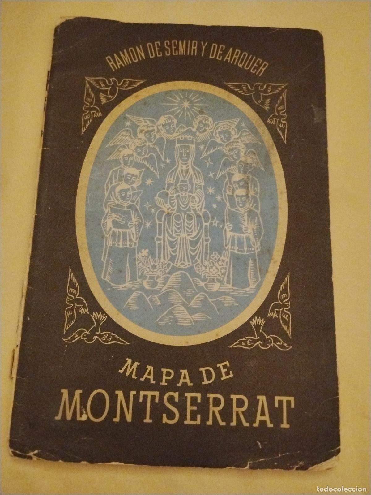Mapas contempor&aacute;neos: MAPA DE MONTSERRAT - RAMON DE SEMIR Y DE ARQUER - Foto 1