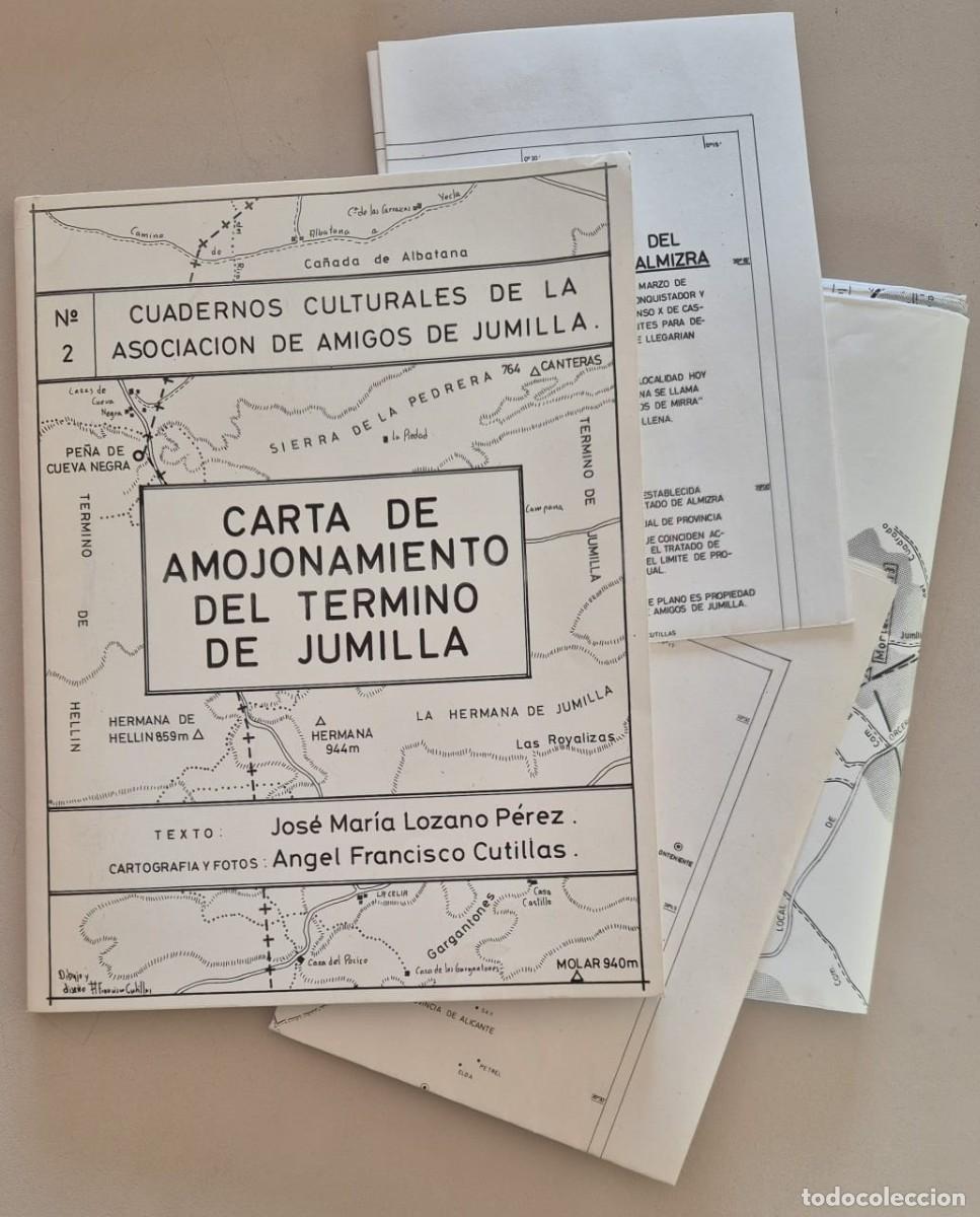 Mapas contempor&aacute;neos: Carta de amojonamiento del t&eacute;rmino de Jumilla
