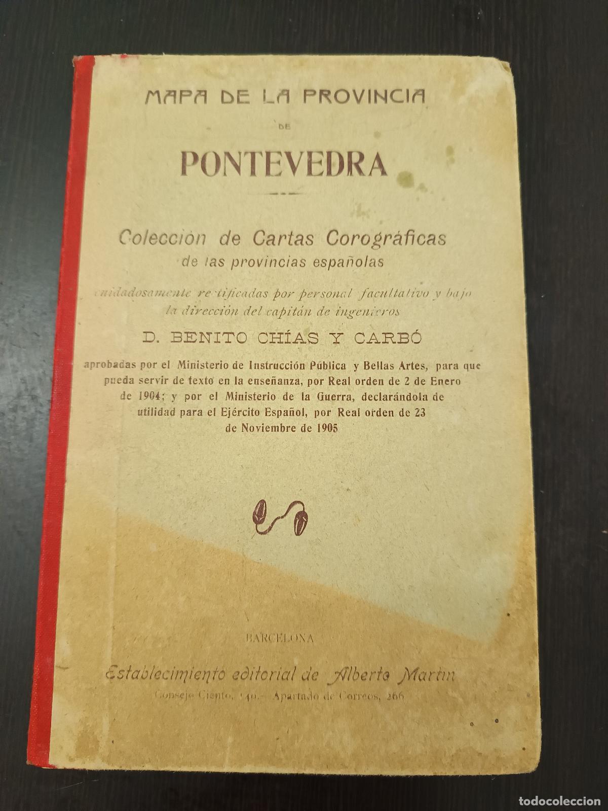 Mapas contempor&aacute;neos: MAPA DE LA PROVINCIA DE PONTEVEDRA - BENITO CHIAS y CARBO - COLECCION CARTAS COROGRAFICAS 1903
