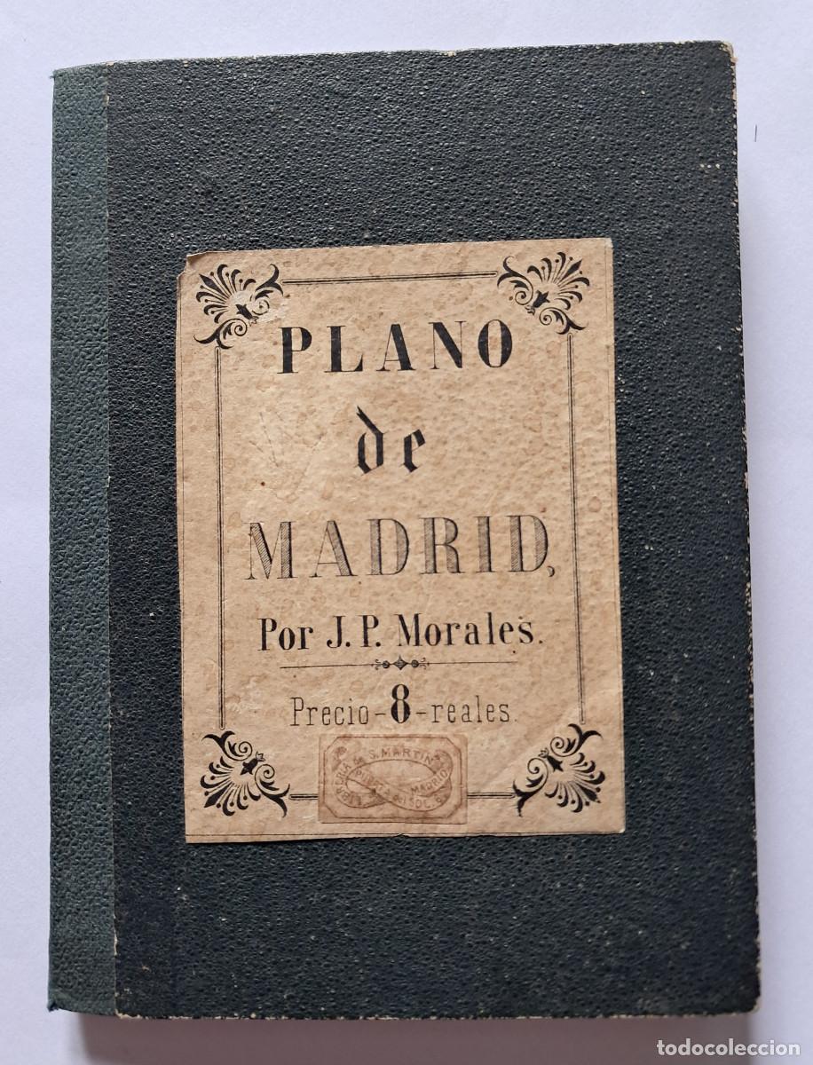 Mapas contempor&aacute;neos: Plano de Madrid por J.P. orales 1866. Desplegable.