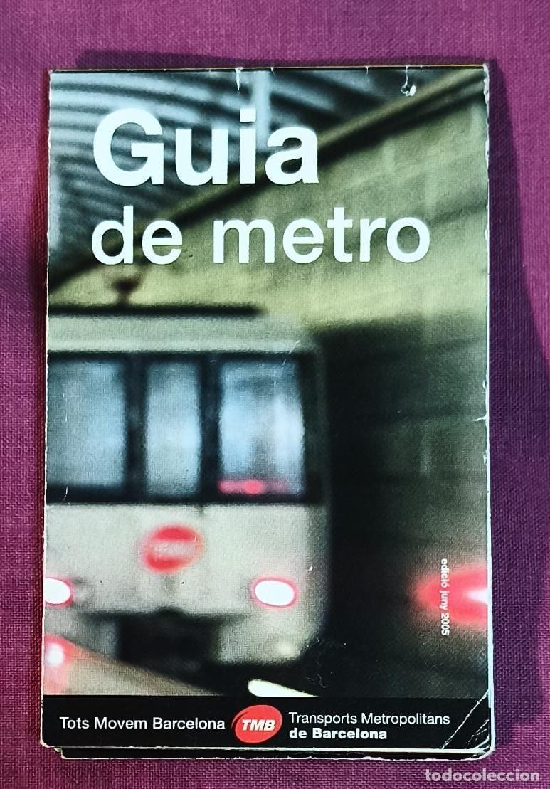 Mapas contempor&aacute;neos: Guia de metro - TMB Transports Metropolitans de Barcelona - junio 2005