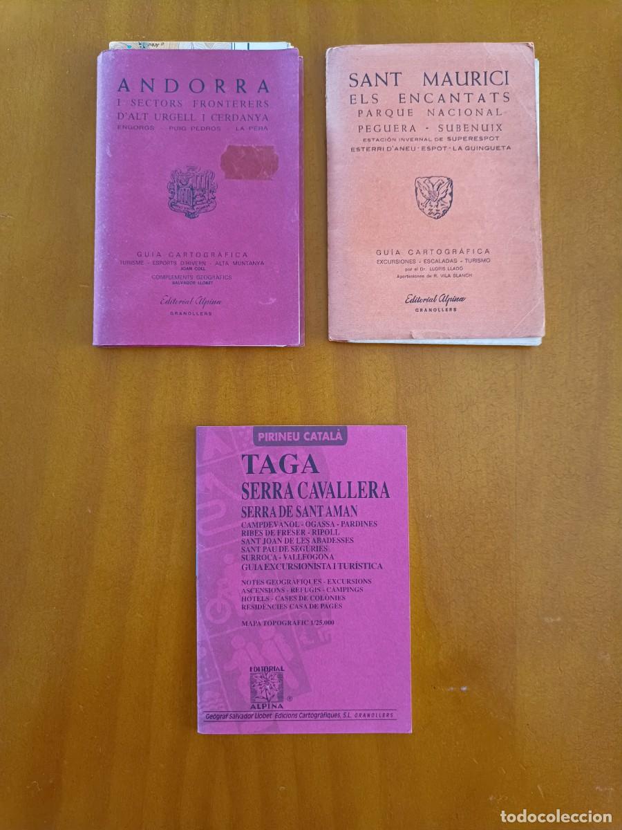 Mapas contempor&aacute;neos: LOTE DE 3 GUIAS DE MONTA&Ntilde;A ALPINA, ANDORRA CON MAPA, SANT MAURICI CON MAPA Y TAGA SIN MAPA