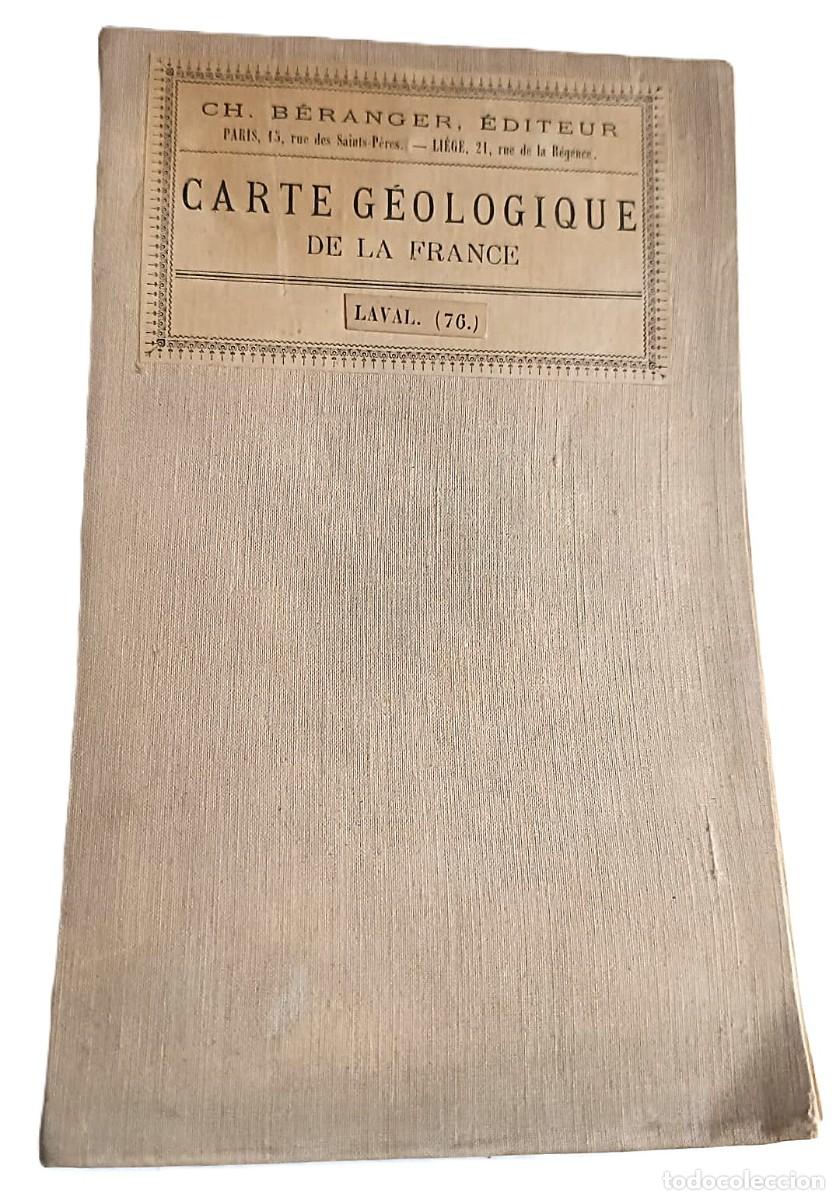 Mapas contempor&aacute;neos: 1906 Mapa Geol&oacute;gico de Francia: Edici&oacute;n Hist&oacute;rica de Laval. M&aacute;s de 1 metro de ancho.