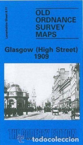 Mapas contempor&aacute;neos: MAPA REPRODUCCION Map Glasgow High Street 1909