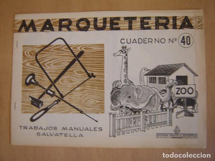 Maquetas: Marqueter&iacute;a- Cuaderno n&ordm; 40 - Salvatella - Foto 1