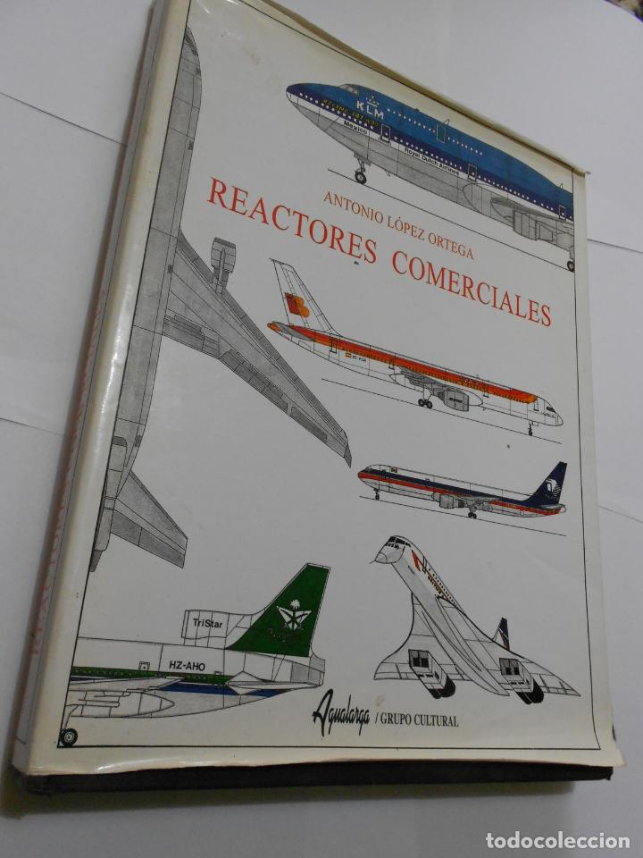 Maquetas: ESPECTACULAR LIBRO AVIONES - REACTORES COMERCIALES - ANTONIO LOPEZ ORTEGA - LC2 - Foto 1