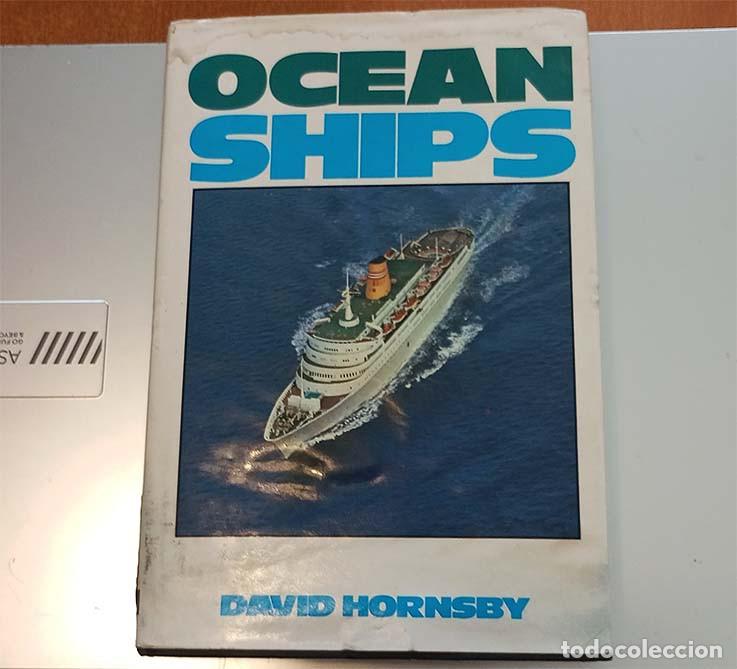Maquetas: Libro en ingl&eacute;s; &ldquo;Ocean Ships&rdquo; de David Hornsby (transatl&aacute;nticos y cargueros)