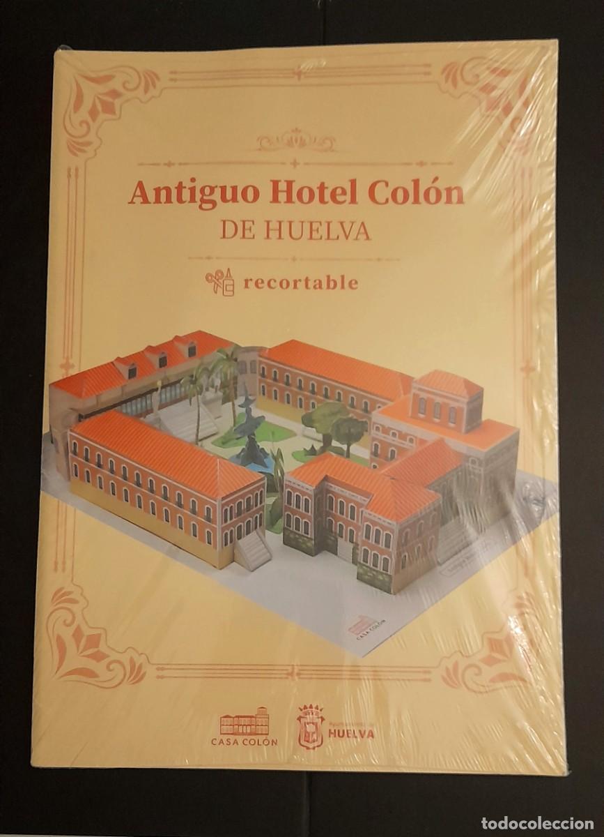 Maquettes: Maqueta recortable Casa Hotel Colon Huelva