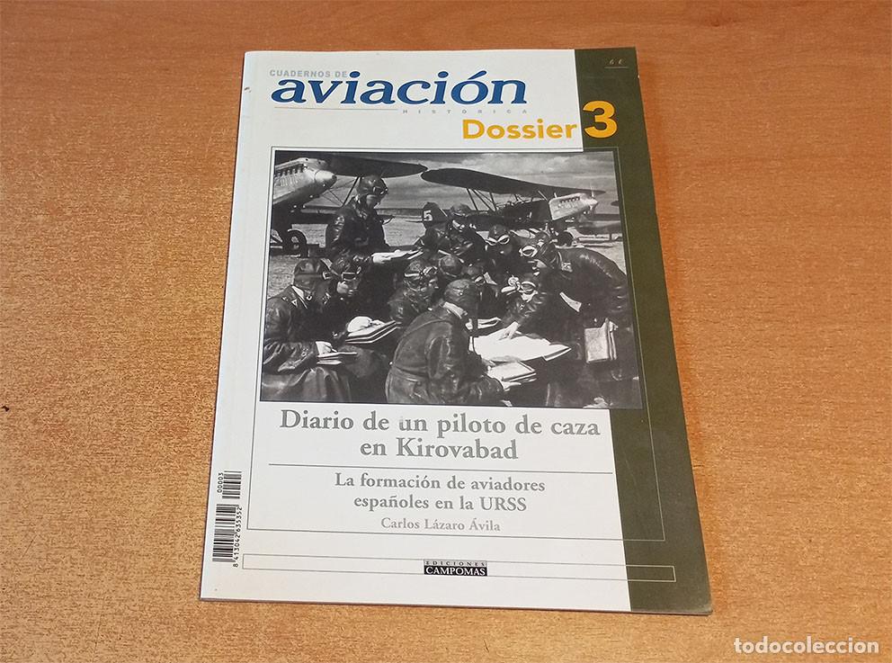 Maquetas: Revista Cuadernos de Aviaci&oacute;n. Dossier n&ordm; 3. &ldquo;Diario de un piloto de caza en Kirovabad&rdquo;