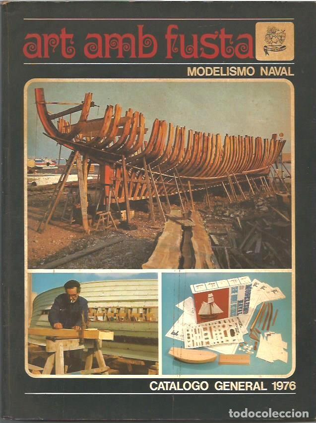 Maquetas: CATALOGO MODELISMO NAVAL ART AMB FUSTA - Foto 1