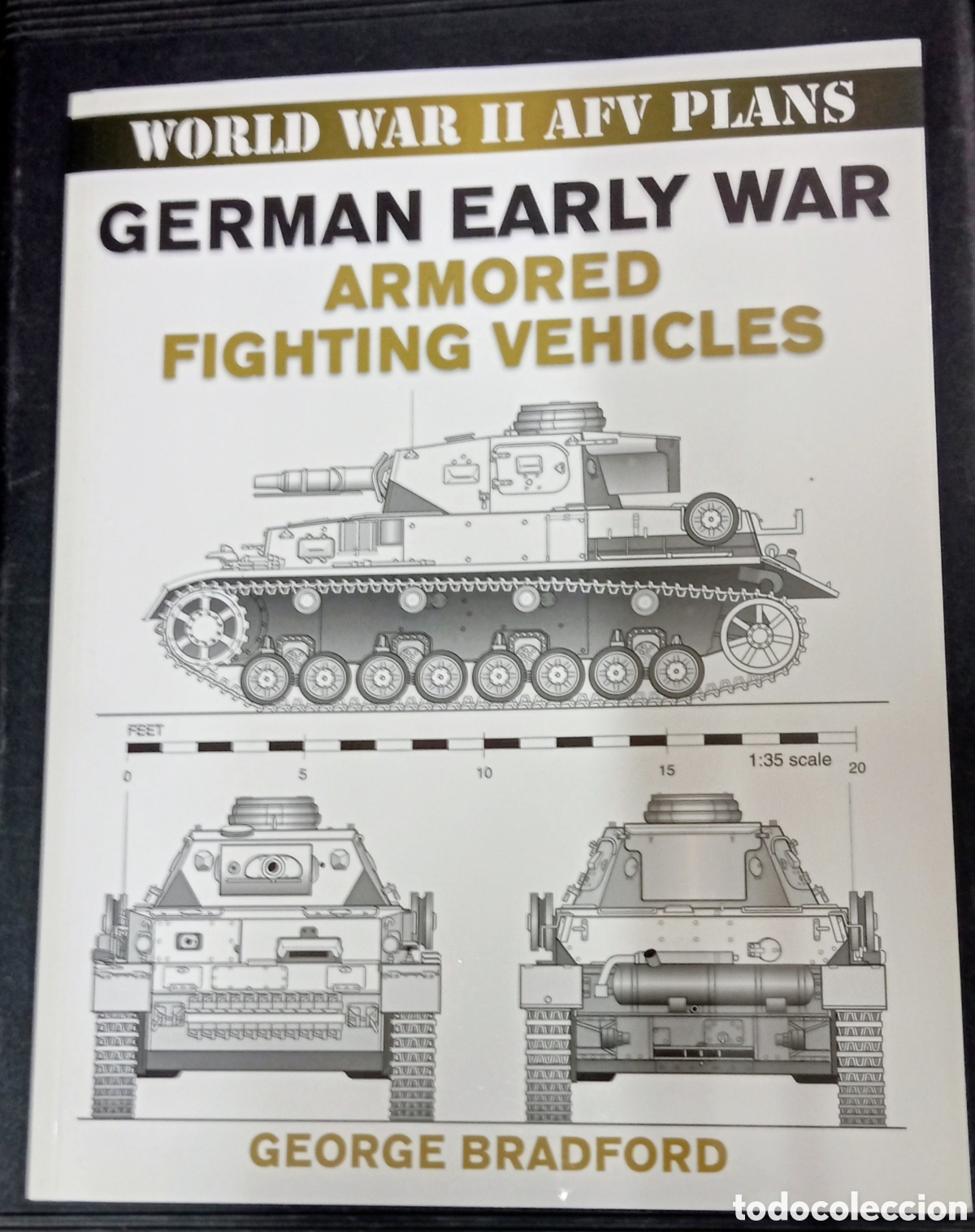 Maquetas: WORLD WAR II AFV PLANS GERMAN EARLY WAR ARMORED FIGHTING VEHICLES 1:35 scale. Ingles ###wv1
