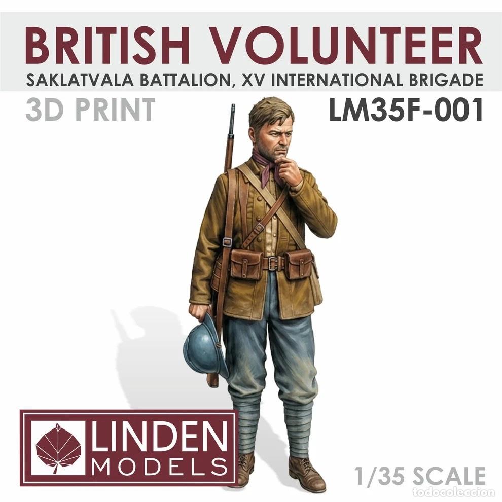 Maquetas: Linden Models - Voluntario Brit&aacute;nico Batall&oacute;n de Saklatvala (XV Brigada Internacional 1/35 LM35F-001