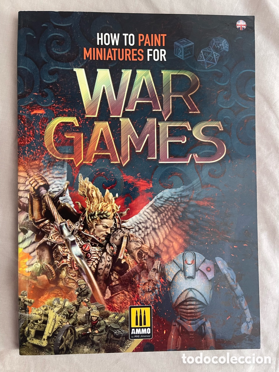 Maquetas: How To Paint Miniatures for WARGAMES libro INGLES MIG Jim&eacute;nez 6285 AMMO c&oacute;mo pintar figuras warhamme