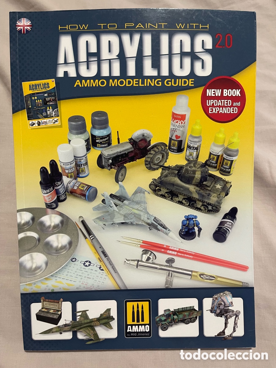 Maquetas: AMMO Modelling Guide ACRILICS&rdquo; (Como pintar con acr&iacute;licos) A-MIG 6046 libro maqueta 1:35 1:48 1:32