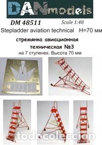 Maquetas: DAN MODELS - ESCALERA T&Eacute;CNICA DE AVIACI&Oacute;N N&ordm;3 1/48 48511