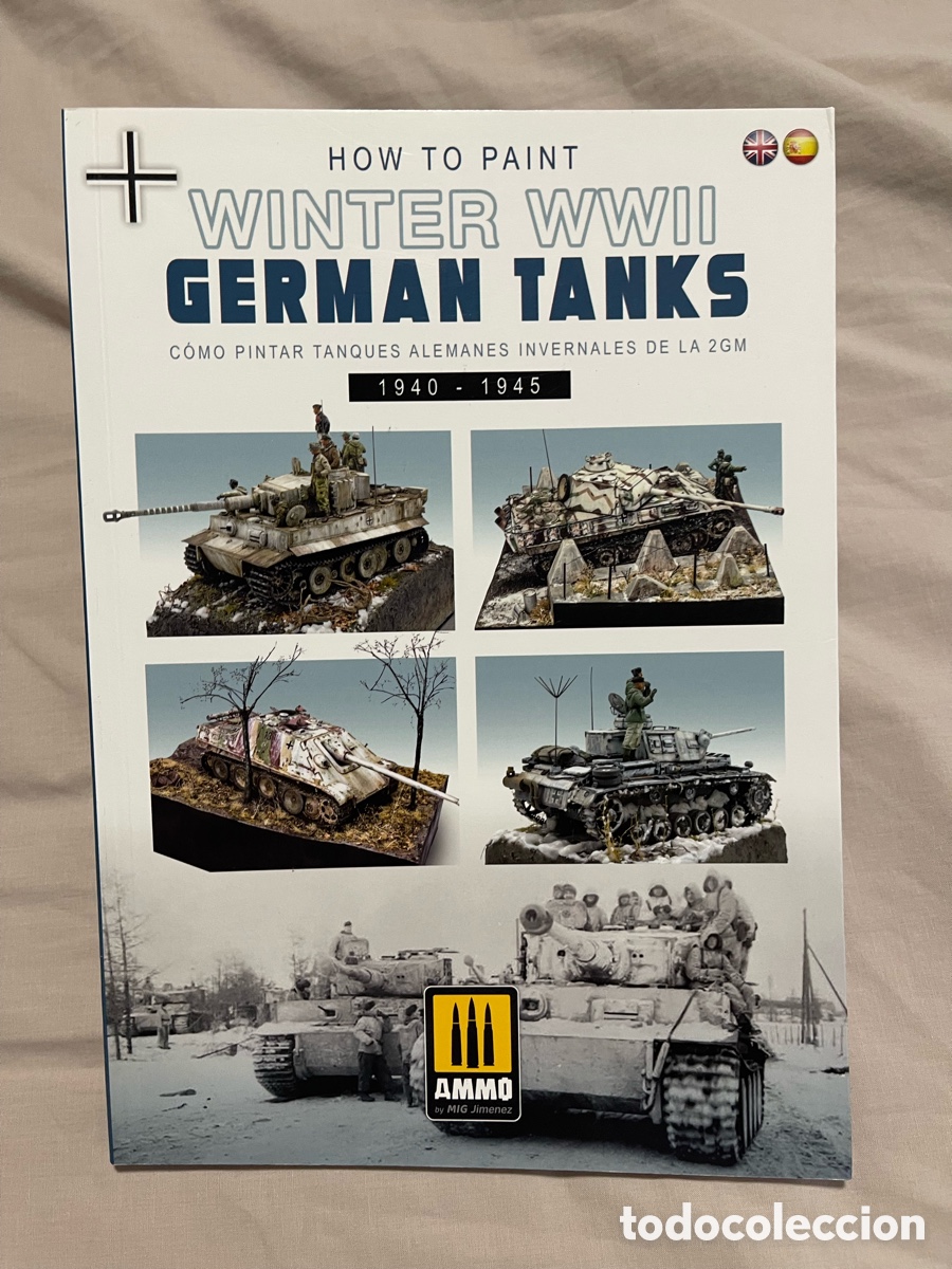 Maquetas: Winter WWII Germ&aacute;n Tanks AMMO A.MIG-6039 libro maqueta carro tanque