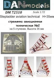 Maquetas: DAN MODELS - ESCALERA T&Eacute;CNICA DE AVIACI&Oacute;N N&ordm;2 1/72 72510