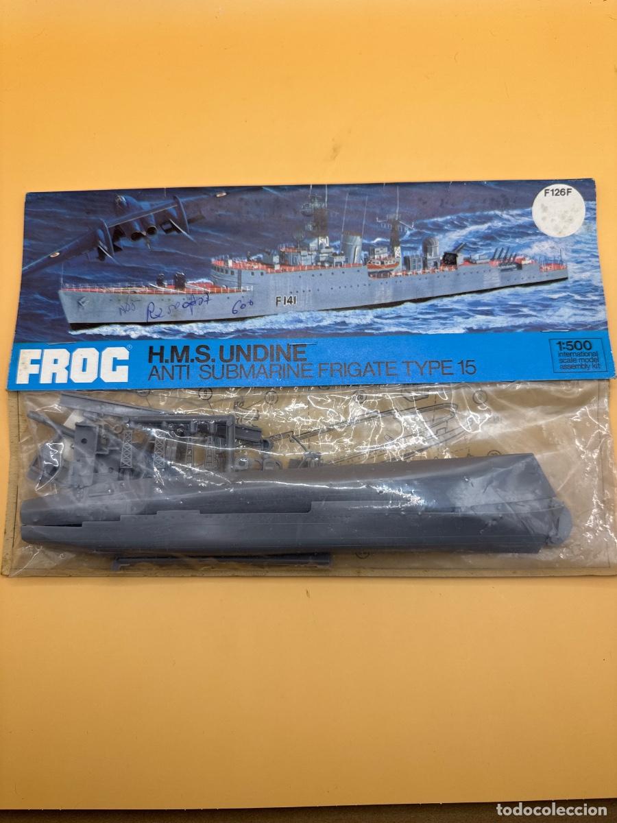 Maquettes: FROG HMS Undine &ndash; Fragata antisubmarina Type 15