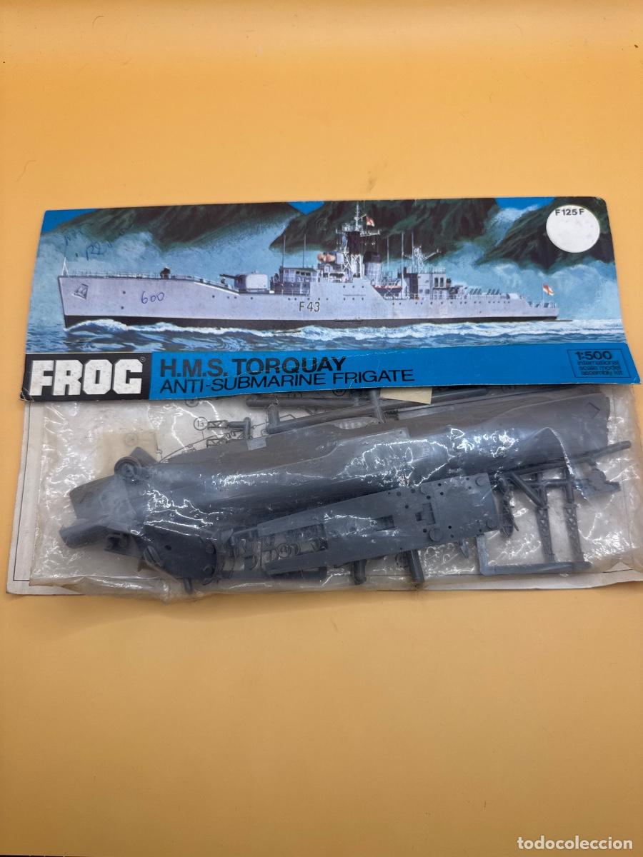 Models: FROG HMS Torquay F43 &mdash; Escala 1:500