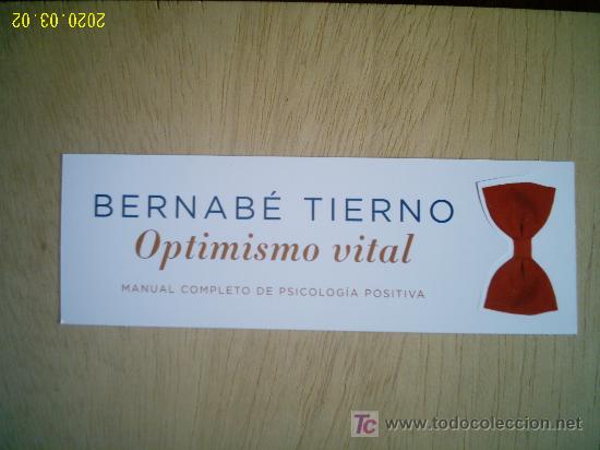 Coleccionismo marcap&aacute;ginas: MARCAP&Aacute;GINAS:  OPTIMISMO VITAL. BERNAB&Eacute; TIERNO. - Foto 1