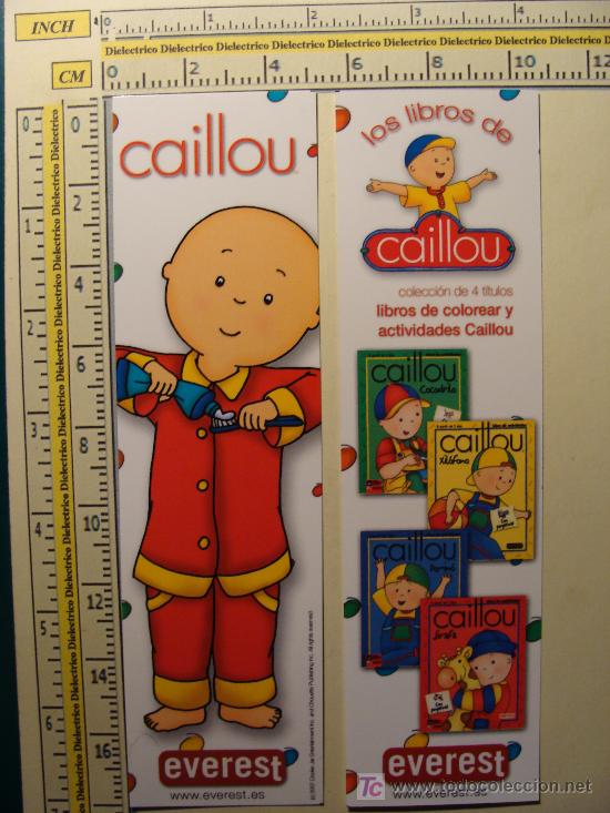 Collezionismo Segnalibri: MARCAP&Aacute;GINAS INFANTIL: CAILLOU. DIBUJOS ANIMADOS. COMICS. PERFECTO.