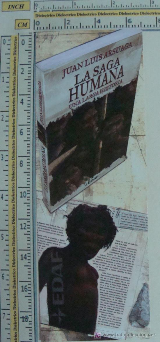 Coleccionismo Marcap&aacute;ginas: MARCAP&Aacute;GINAS DE LITERATURA. LA SAGA HUMANA. JUAN LUIS ARSUAGA. .