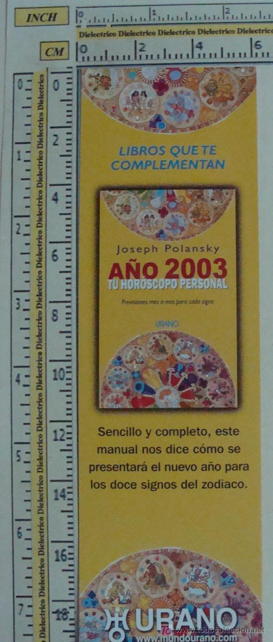Collezionismo Segnalibri: MARCAP&Aacute;GINAS DE LITERATURA. HOR&Oacute;SCOPO 2003. JOSEPH POLANSKY. PERFECTO.