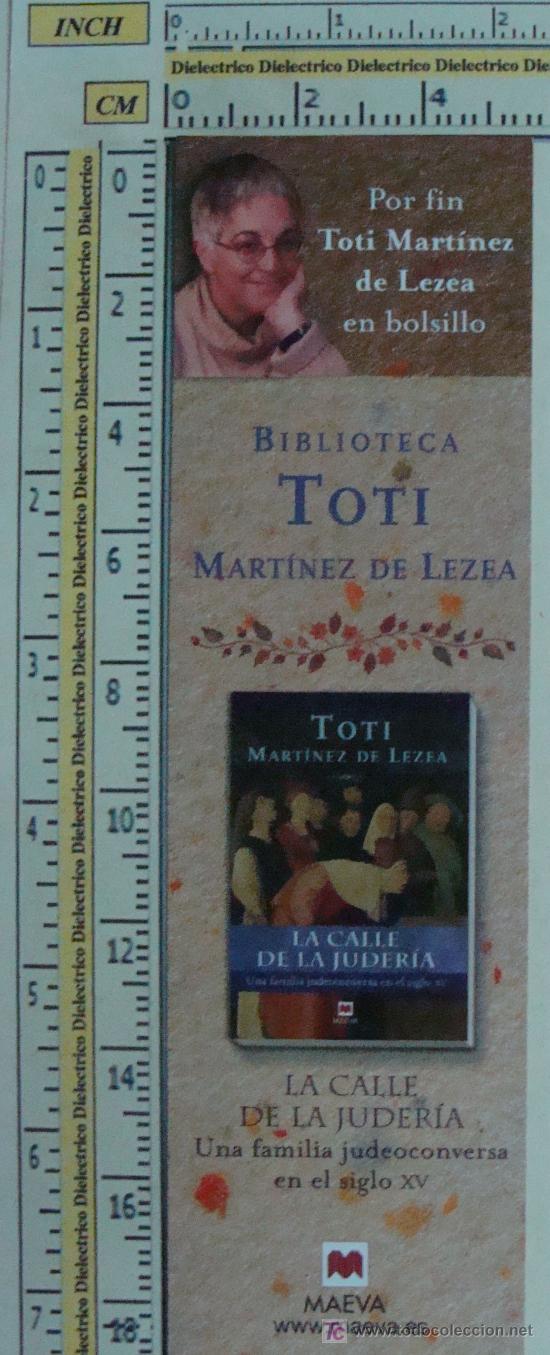 Collezionismo Segnalibri: MARCAP&Aacute;GINAS DE LITERATURA. LA CALLE DE LA JUDER&Iacute;A. TOTI MART&Iacute;NEZ DE LEZEA. PERFECTO.