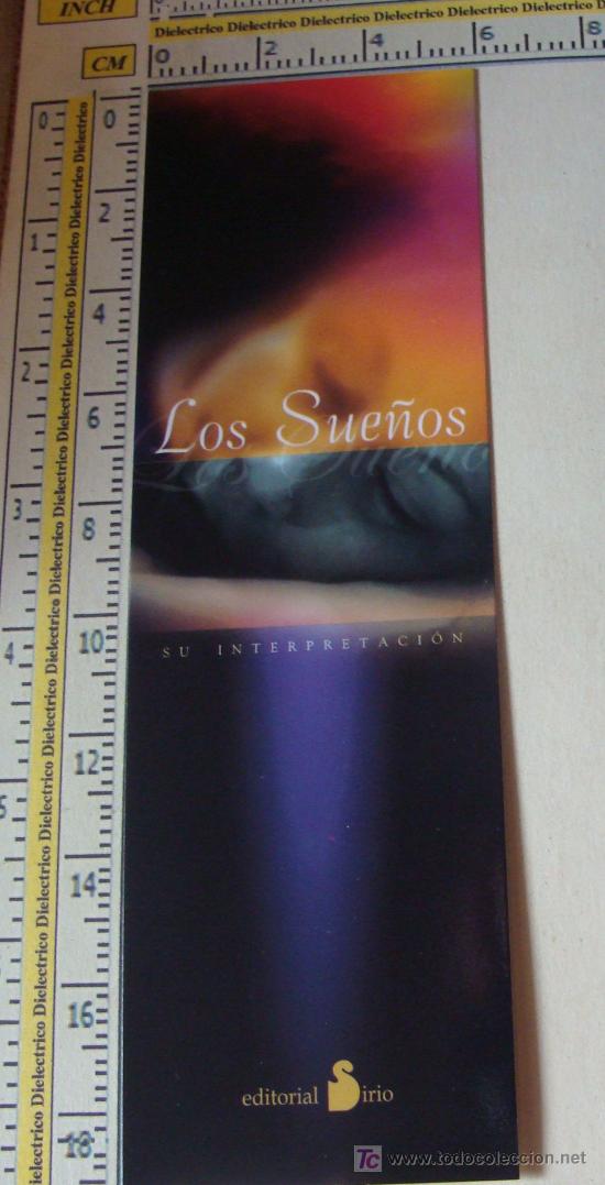 Sammeln von Lesezeichen: MARCAPAGINAS LITERATURAS ,INTERPRETACION DE LOS SUE&Ntilde;OS, -PERFECTOS.