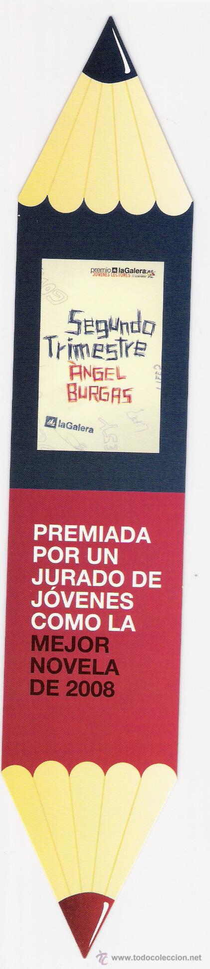 Collectionnisme Marque-pages: SEGUNDO TRIMESTRE  *ANGEL BURGOS *    PREMIA   LA GALERA
