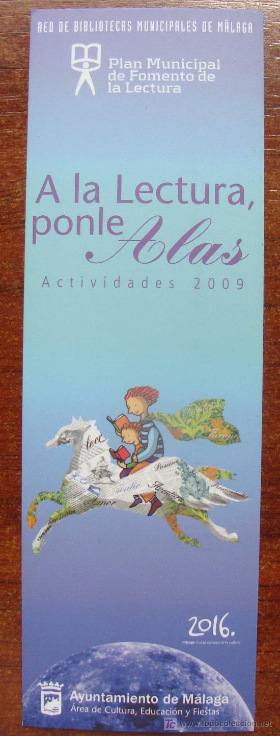 Coleccionismo marcap&aacute;ginas: MARCAP&Aacute;GINAS DE LITERATURA. A LA LECTURA PONLE ALAS. M&Aacute;LAGA 2016. PEGASO.