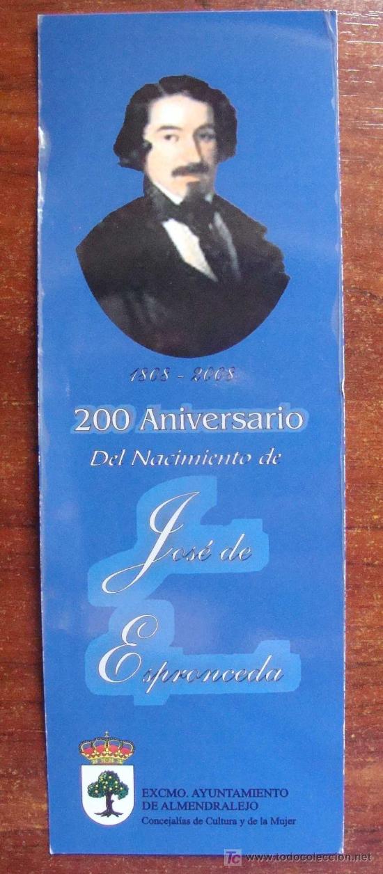 Coleccionismo Marcap&aacute;ginas: MARCAP&Aacute;GINAS DE LITERATURA. JOS&Eacute; DE ESPRONCEDA. 200 A&Ntilde;OS. ALMENDRALEJO.