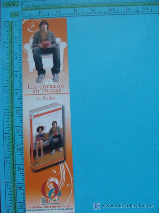 Collectables Bookmark: MARCAP&Aacute;GINAS DE LITERATURA. UN CORAZ&Oacute;N EN RUINAS. C PRADOS.