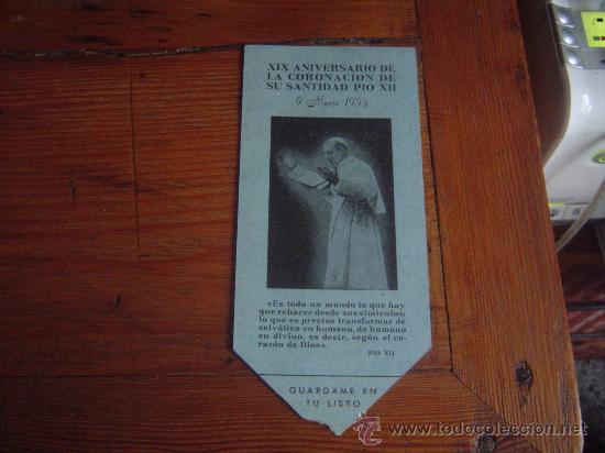 Sammeln von Lesezeichen: Marcapaginas del XIX Aniversario de la Coronaci&oacute;n de Su Santidad Pio XII. (1958)