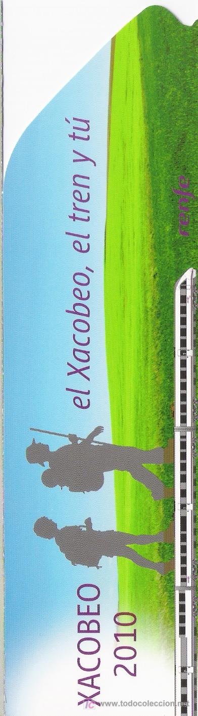 Collezionismo Segnalibri: Marcap&aacute;ginas de renfe (xacobeo 2010)