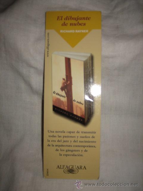 Collectionnisme Marque-pages: EL DIBUJANTE DE NUBES   RICHARF RAYNER  EDIT.ALFAGUARA