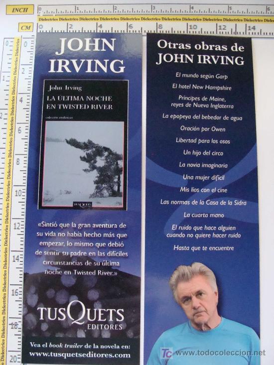 Coleccionismo marcap&aacute;ginas: MARCAP&Aacute;GINAS DE LITERATURA. LA &Uacute;LTIMA NOCHE EN TWISTED RIVER, JOHN IRVING. - Foto 1