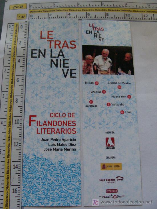 Collectables Bookmark: MARCAP&Aacute;GINAS DE LITERATURA. CICLO DE FILANDONES LITERARIOS. LETRAS EN LA NIEVE.