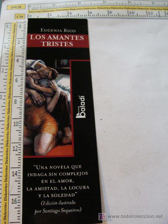 Collectionnisme Marque-pages: MARCAP&Aacute;GINAS DE LITERATURA. LOS AMANTES TRISTES, EUGENIA RICO. PAREJA BES&Aacute;NDOSE.