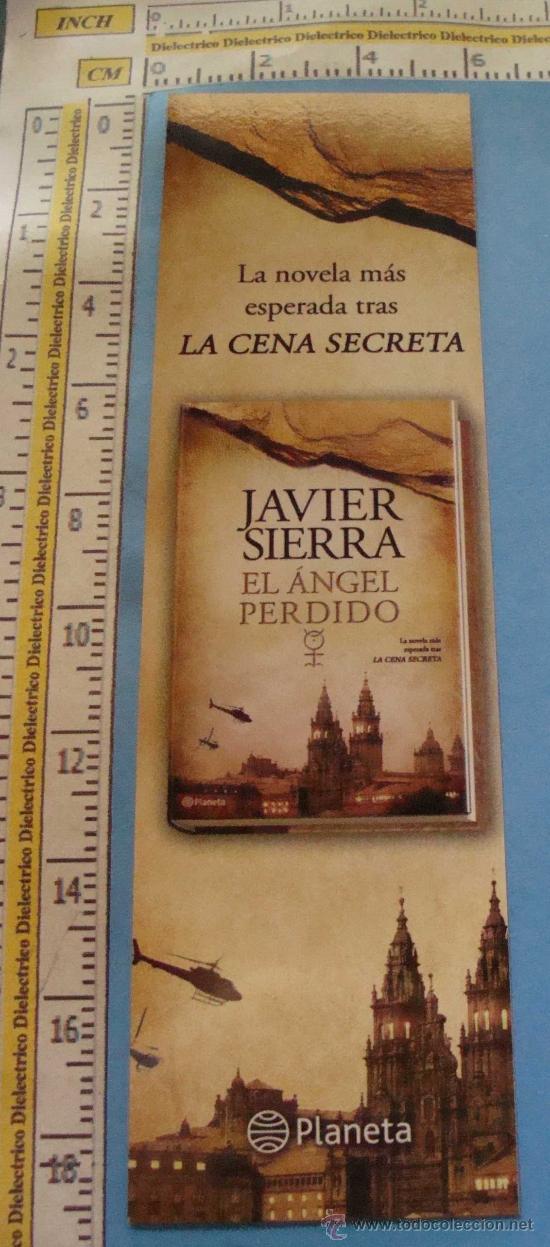 Collectables Bookmark: MARCAP&Aacute;GINAS DE LITERATURA. EL &Aacute;NGEL PERDIDO, JAVIER SIERRA. .
