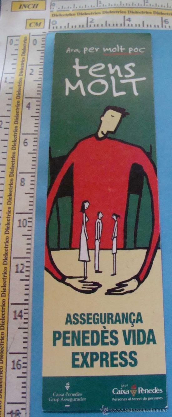 Collectables Bookmark: MARCAP&Aacute;GINAS DE BANCOS / CAJAS DE AHORRO. CAIXA PENED&Eacute;S.