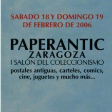 Coleccionismo Marcapáginas: MARCAPÁGINAS – PAPERANTIC ZARAGOZA 2006. Lote 203762462