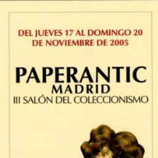Coleccionismo Marcapáginas: MARCAPÁGINAS – PAPERANTIC MADRID: NOVIEMBRE 2005. Lote 203763813