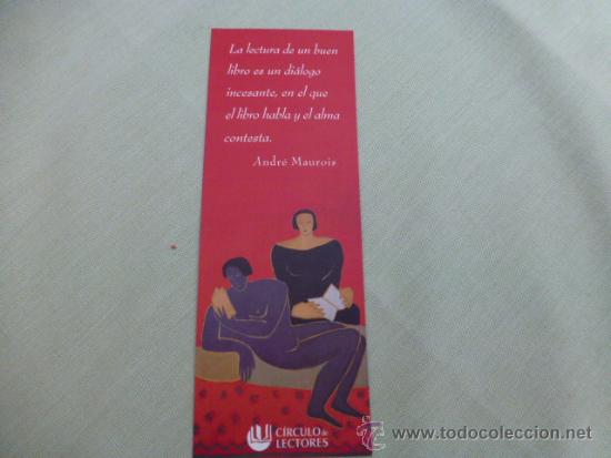Coleccionismo marcap&aacute;ginas: Cita de Andr&eacute; Maurois - C&iacute;rculo de Lectores - Foto 1