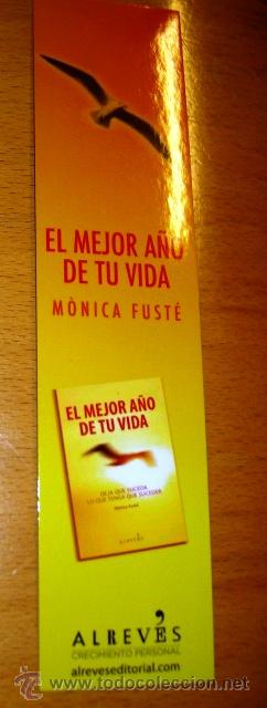 Coleccionismo Marcap&aacute;ginas: 1 marcapaginas *EL MEJOR A&Ntilde;O DE TU VIDA* MONICA FUST&Eacute;. ALREVESEDITORIAL.COM
