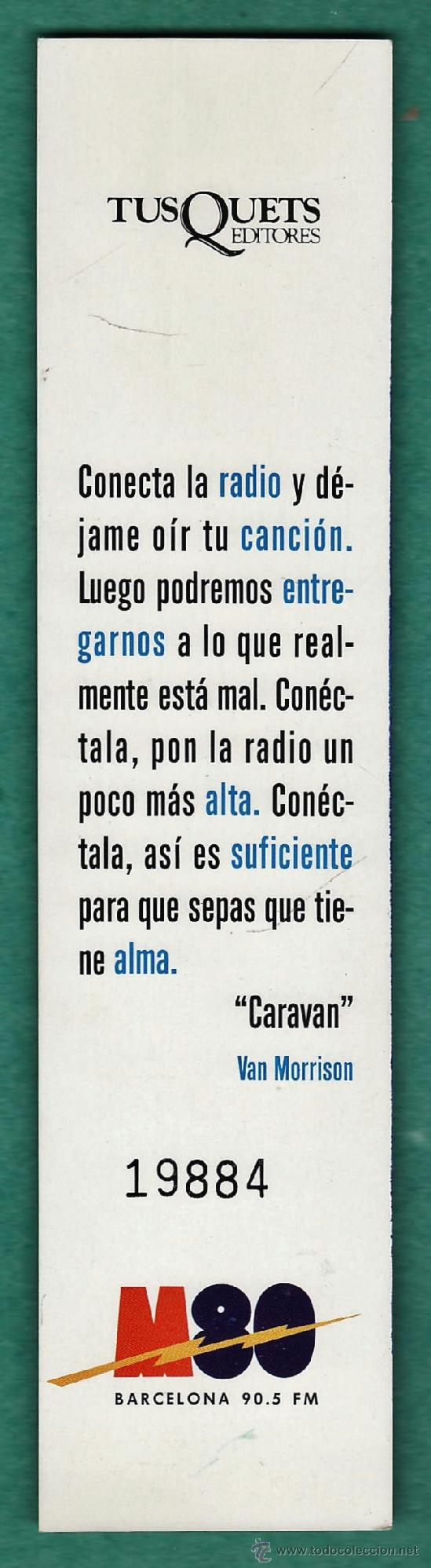 Coleccionismo Marcap&aacute;ginas: marcapaginas / punto libro - editorial tusquets / radio m80 - reverso con texto - a&ntilde;os 90