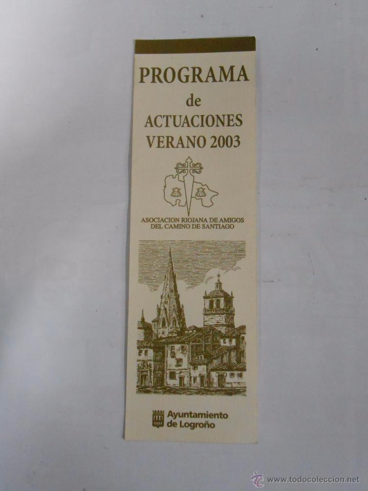 Sammeln von Lesezeichen: MARCAPAGINAS PROGRAMA DE ACTUACIONES VERANO 2003. ASOCIACION AMIGOS CAMINO SANTIAGO LOGRO&Ntilde;O. TDKP6