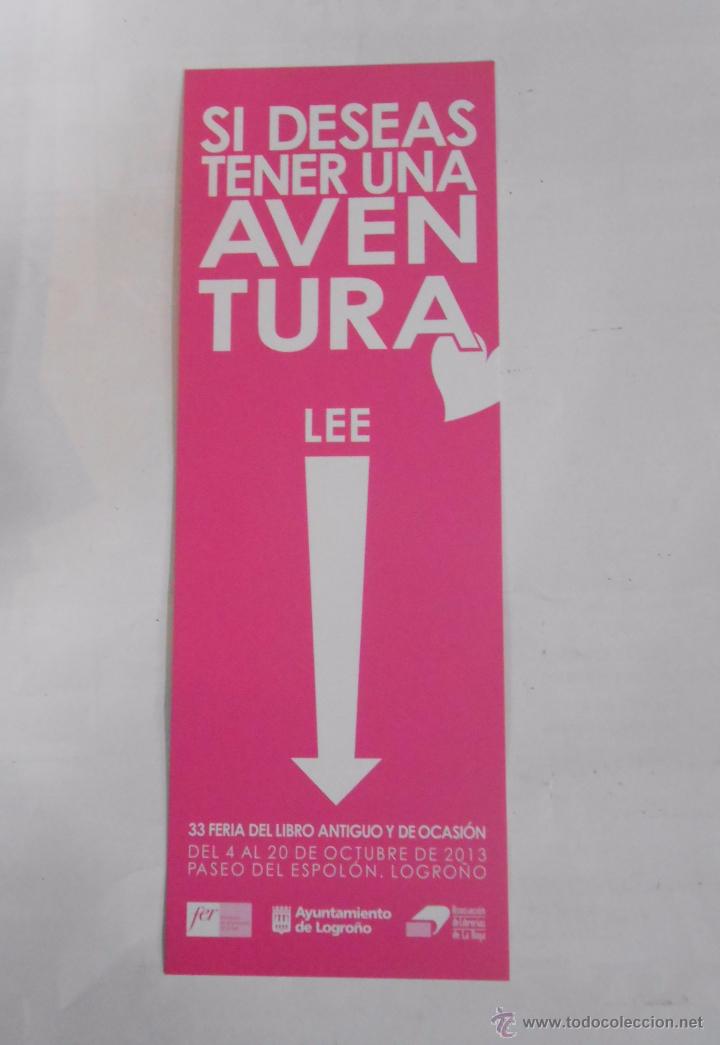 Sammeln von Lesezeichen: MARCAPAGINAS 33 FERIA DEL LIBRO ANTIGUO Y DE OCASION LOGRO&Ntilde;O. 2013. TDKP6